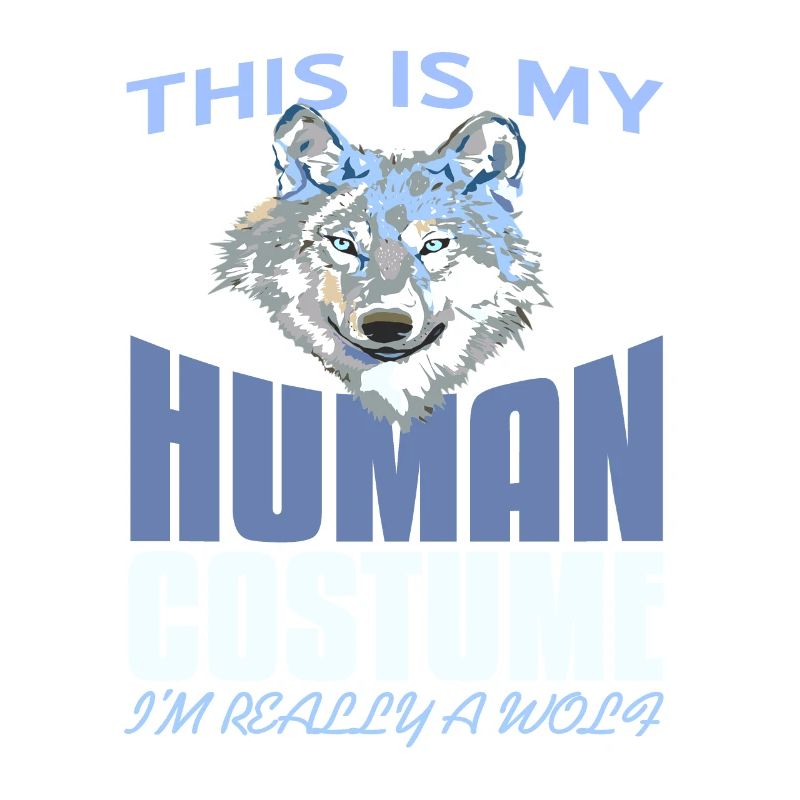 Funny This Is My Human Costume Wolf Lover Tee