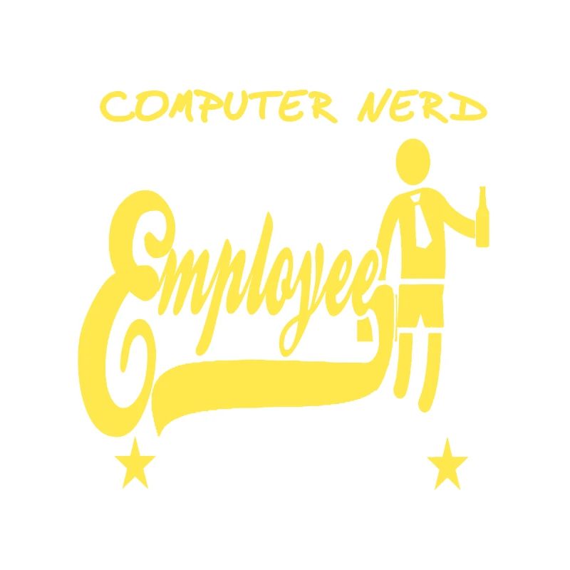 Computer Nerd Work From Home Employee Funny