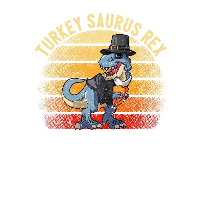Turkey Saurus Rex Dinosaur Thanksgiving Day