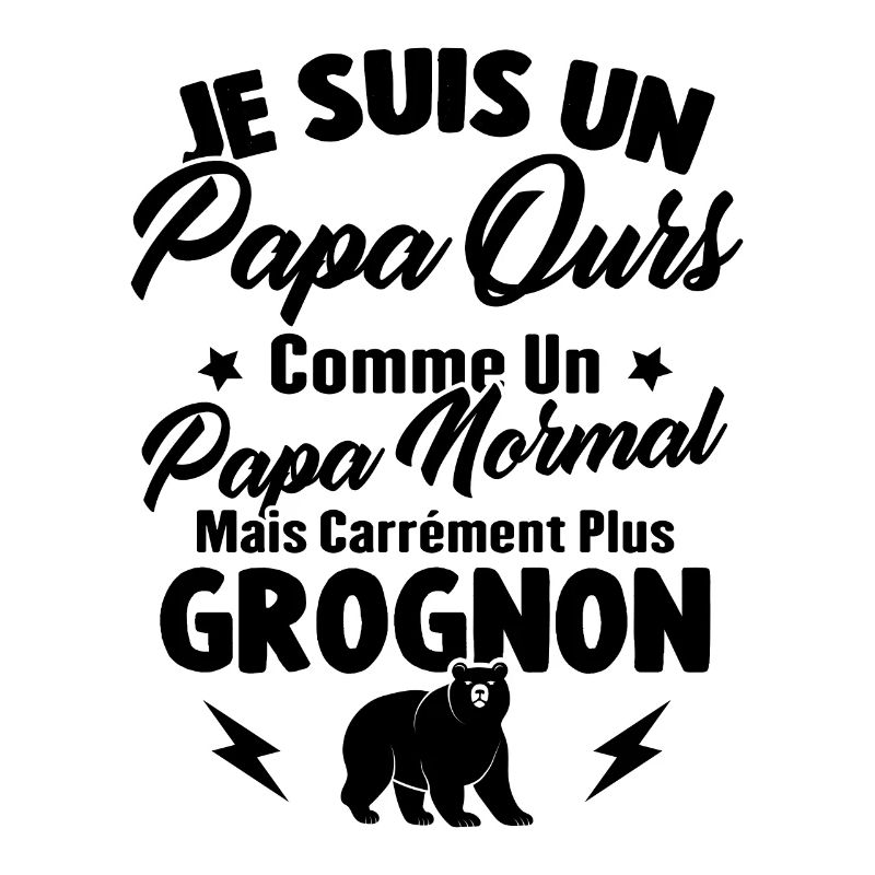 Je suis un papa ours c'est comme un papa normal