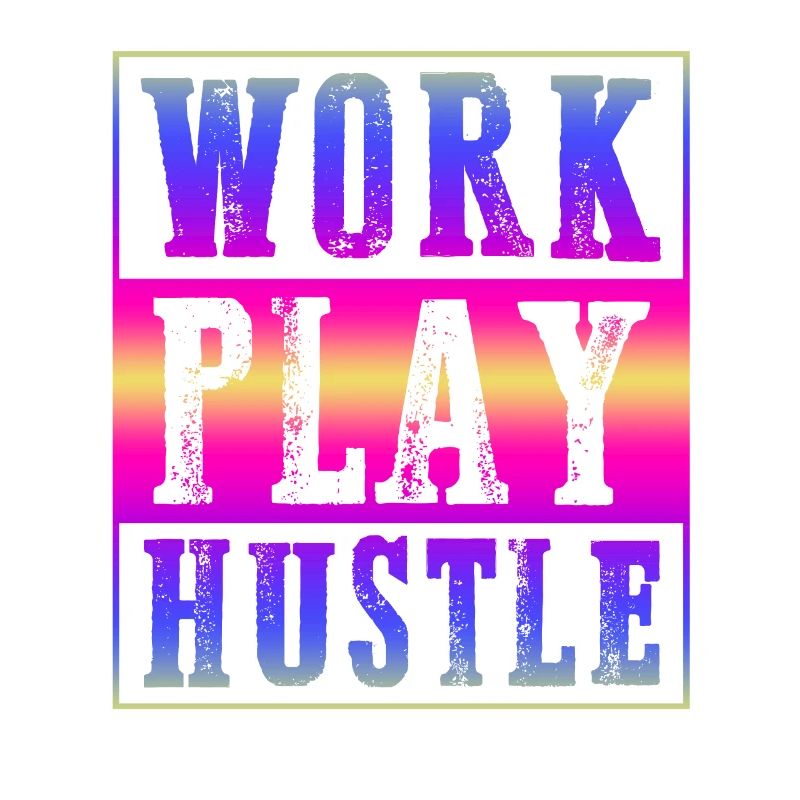 work hustle