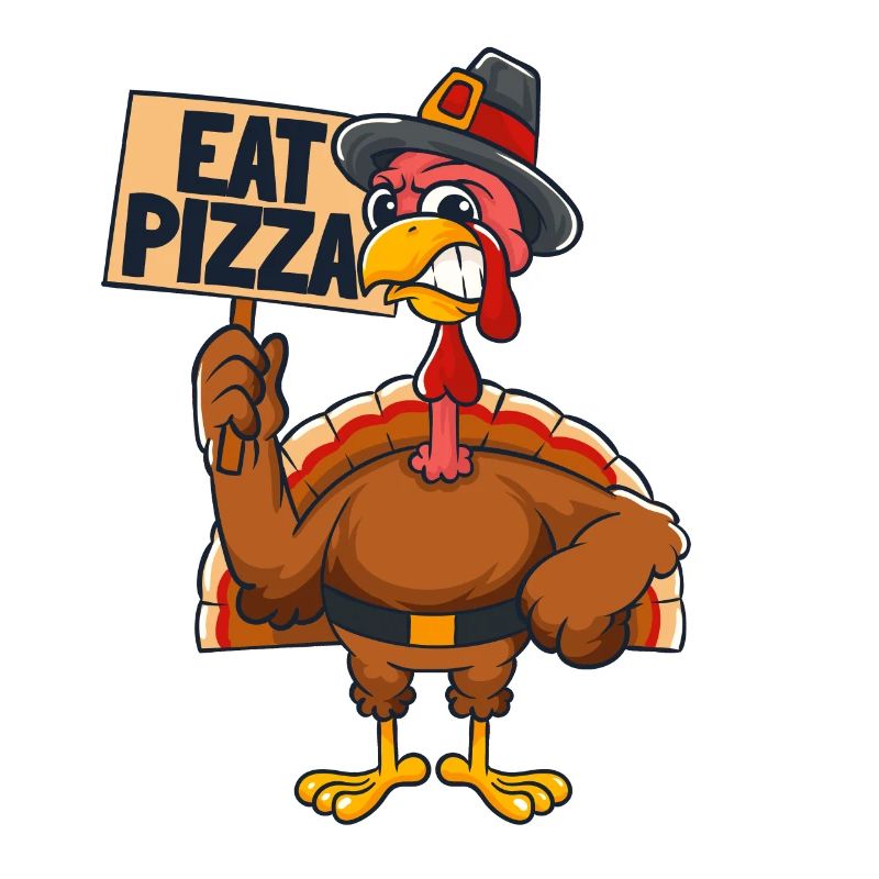 Eat Pizza Thanksgiving