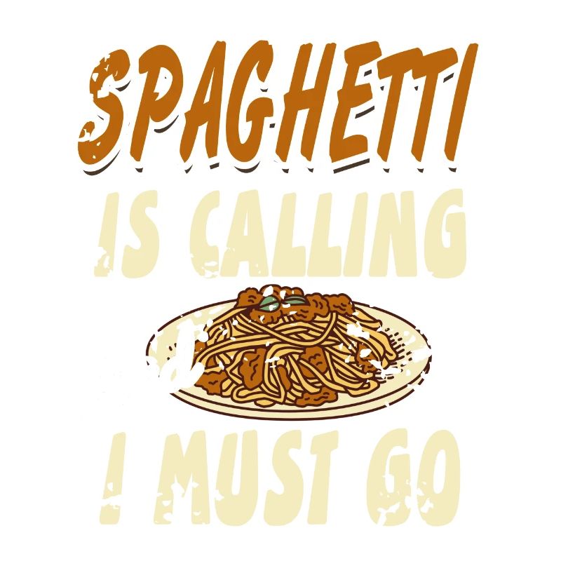 Spaghetti Is Calling And I Must Go Funny Retro