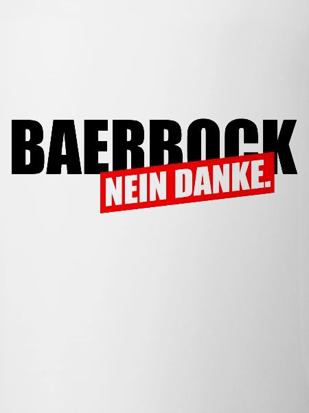 Bearbock Nein Danke