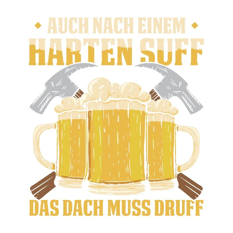 Auch Nach Einem Harten Suff Das Dach Muss Druff