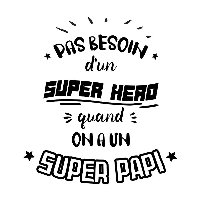 "Un Papi Super" Idée De Cadeau Pour Grand-Père