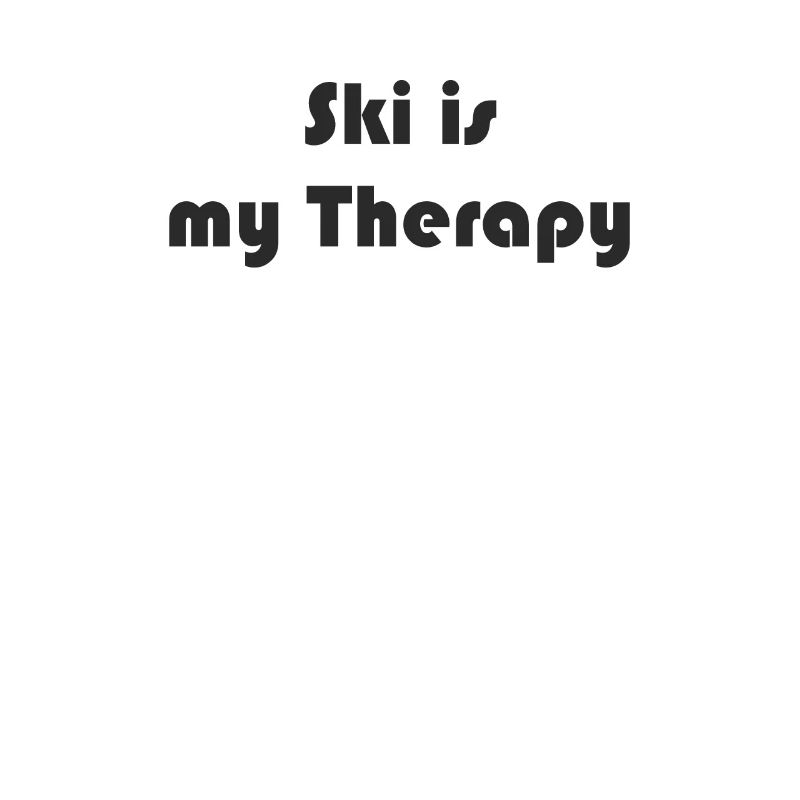 Ski - Ski is my Therapy