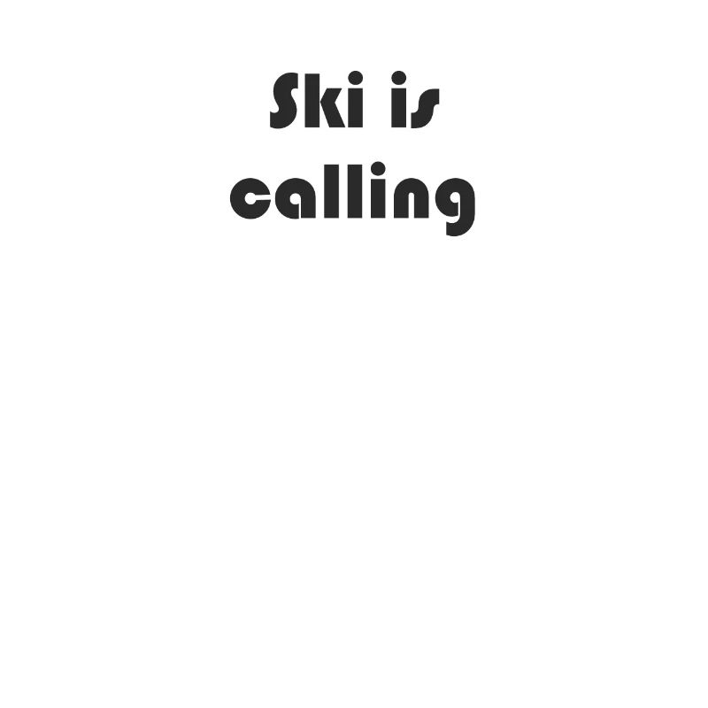 Ski - Ski is calling