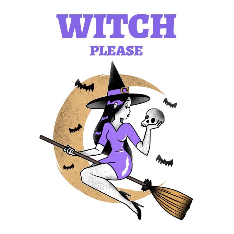WITCH PLEASE Design pour *Halloween*
