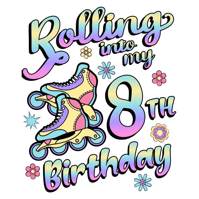 Rolling Into My 8th Birthday Roller Skater Inline