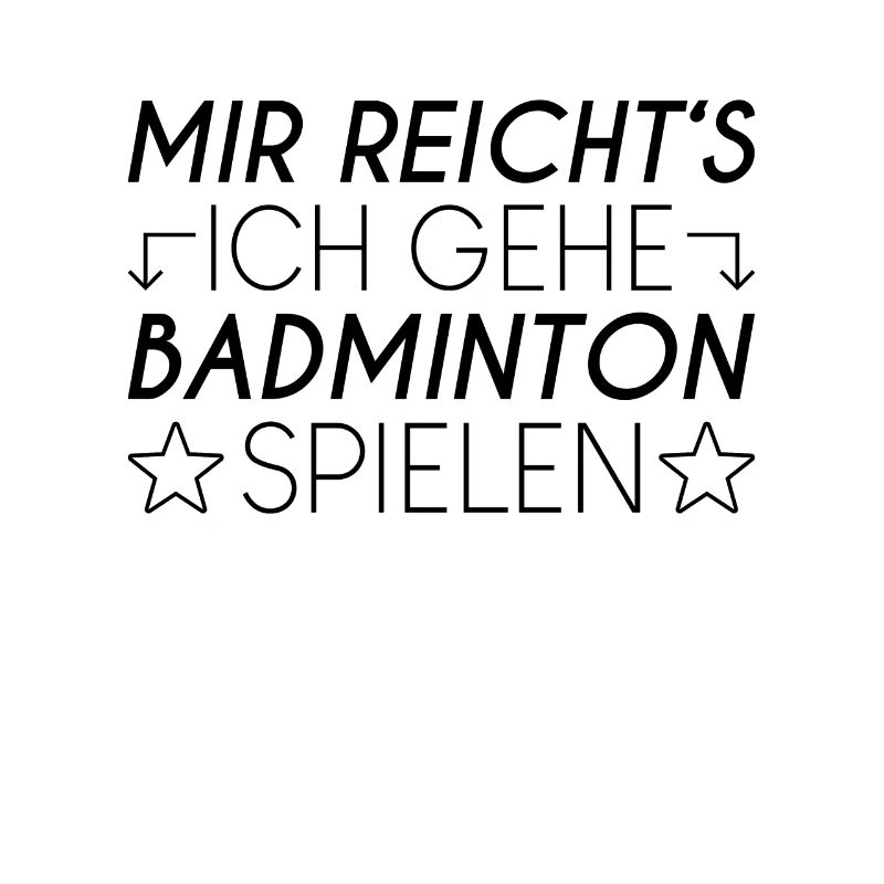 Badminton Spruch