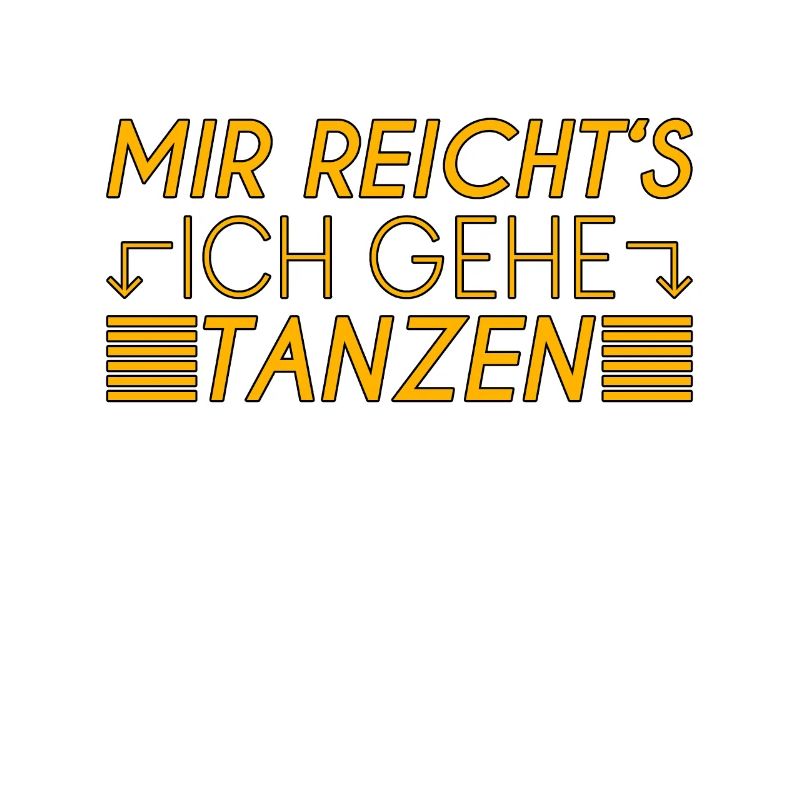 Tanzen Spruch