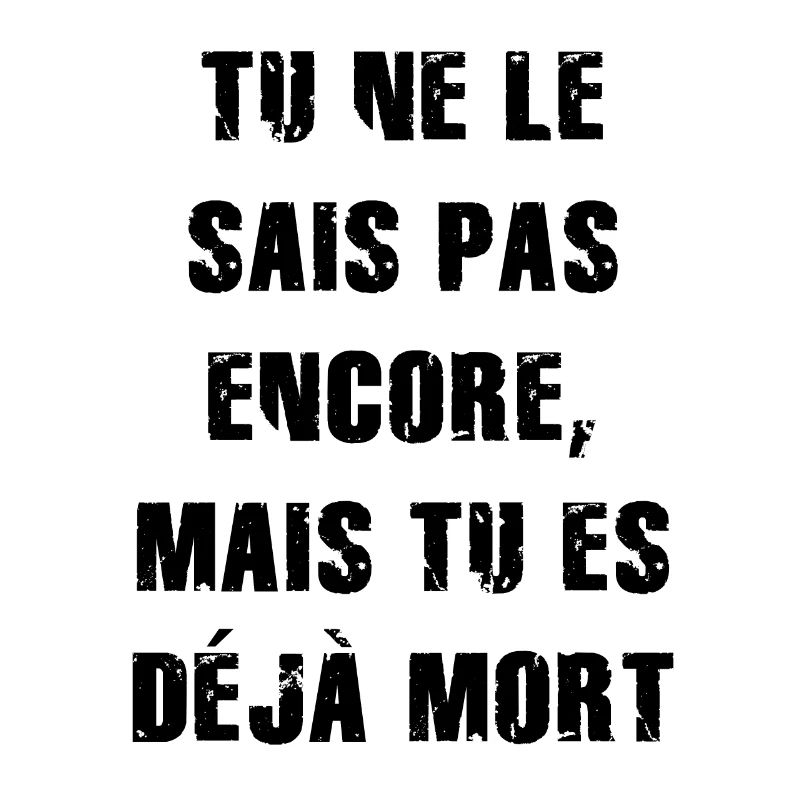 tu ne le sais pas encore mais tu es déjà