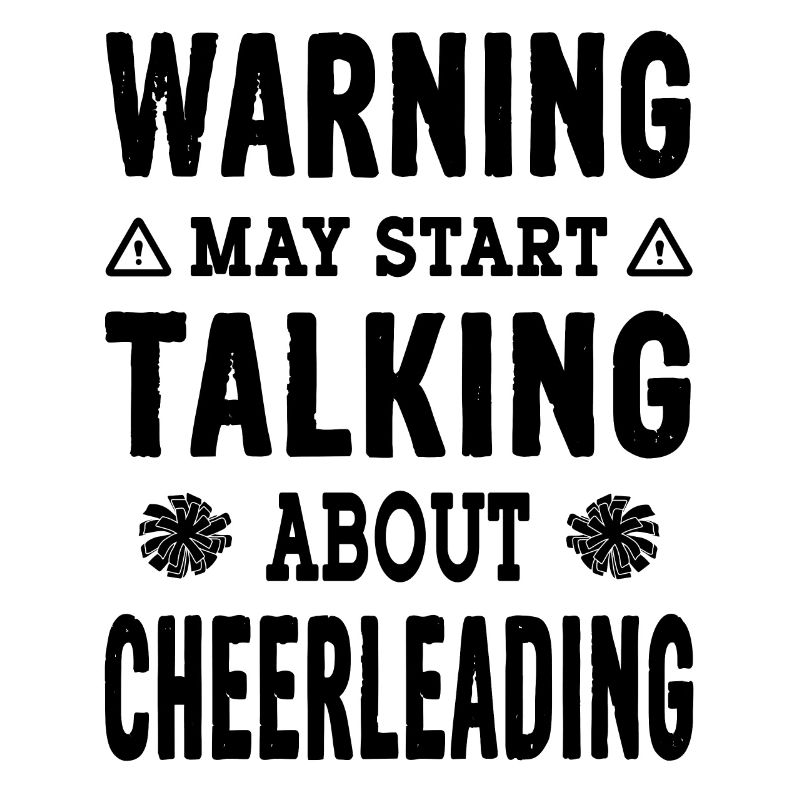 Warning may start talking about Cheerleading