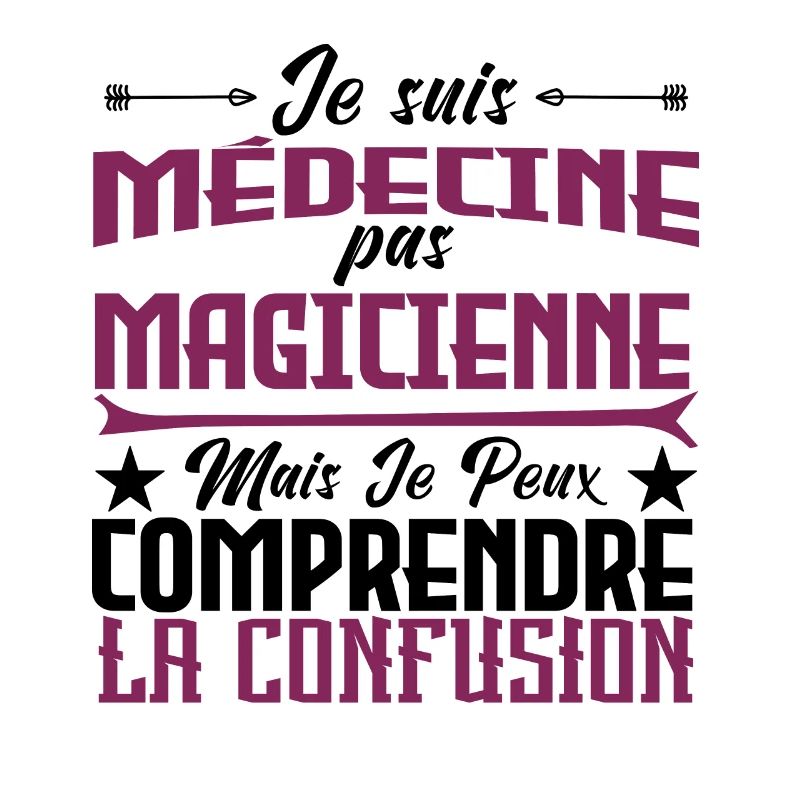 Je suis médecine, pas magicienne