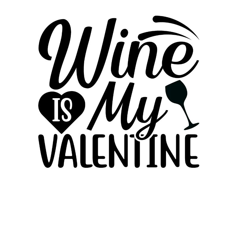 Le vin est ma Saint-Valentin