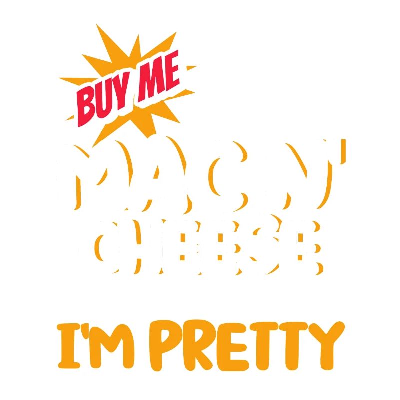 Mac N Cheese Geschenk Spruch Mac N Cheese