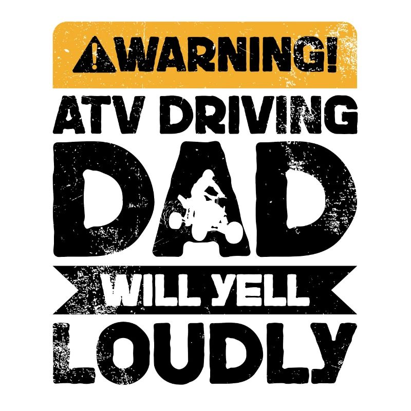 WARNING YELL - ATV FORING DAD