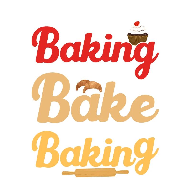 I'm Either Baking About To Bake Thinking About Bak