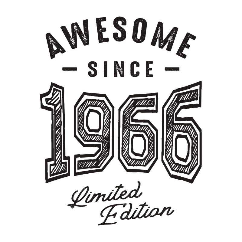 Awesome Since 1966 - 56th Birthday