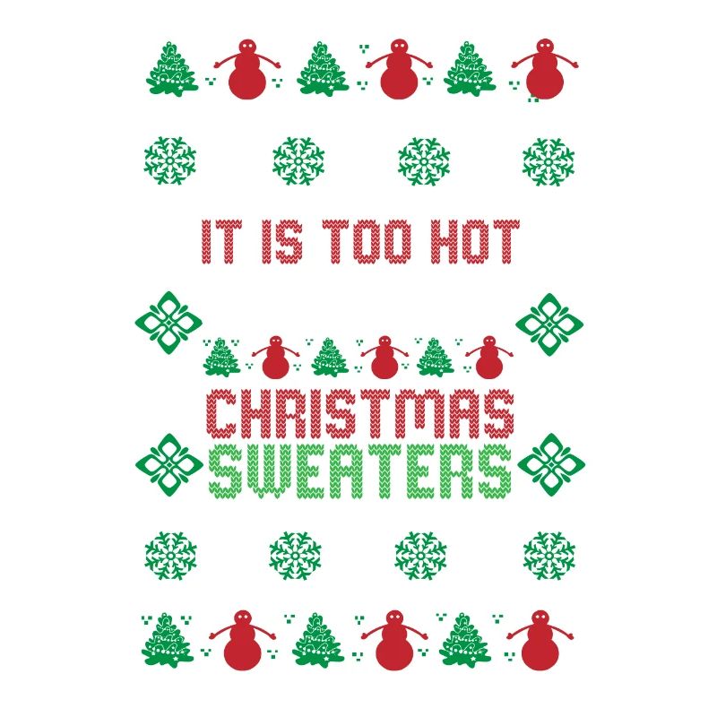 Trop chaud pour les pulls de Noël moches Drôle de Noël