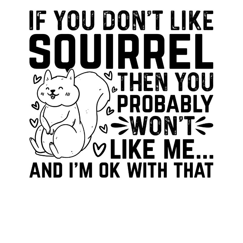 Squirrel Lover Squirrel Owner - Funny Squirrel