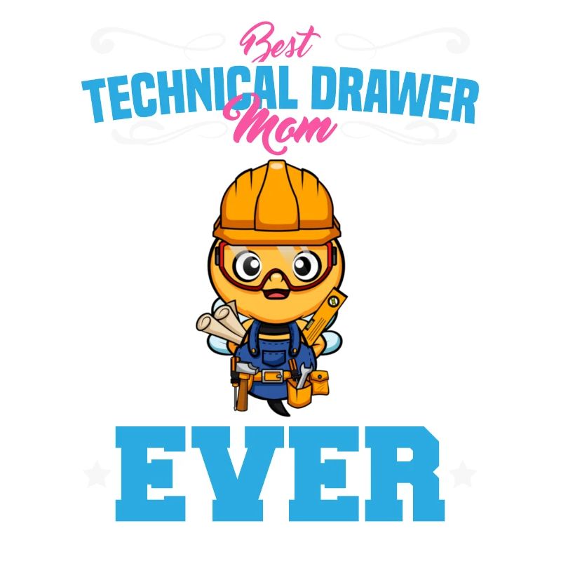 Best Technical Drawer Mom Ever Funny Archtect Gift