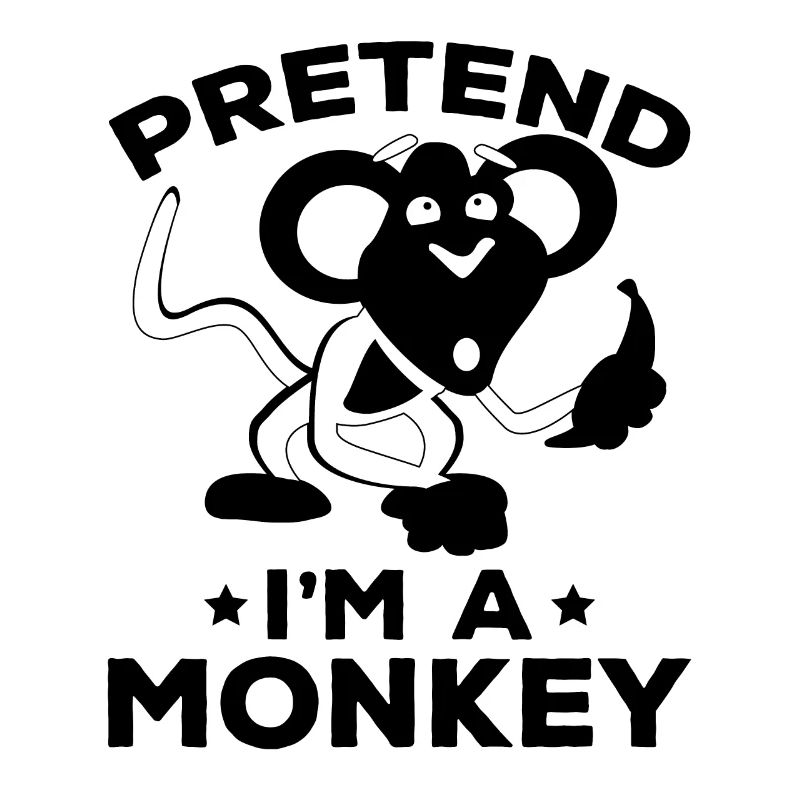 Pretend I'm A Monkey - Orangutan Monkey Lover