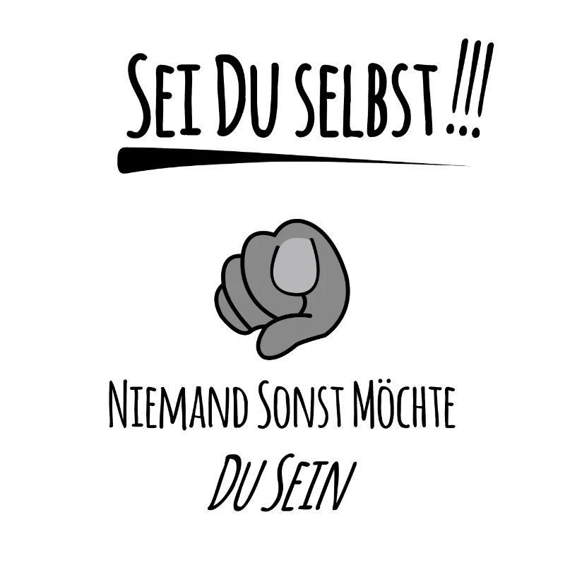 Sei du selbst