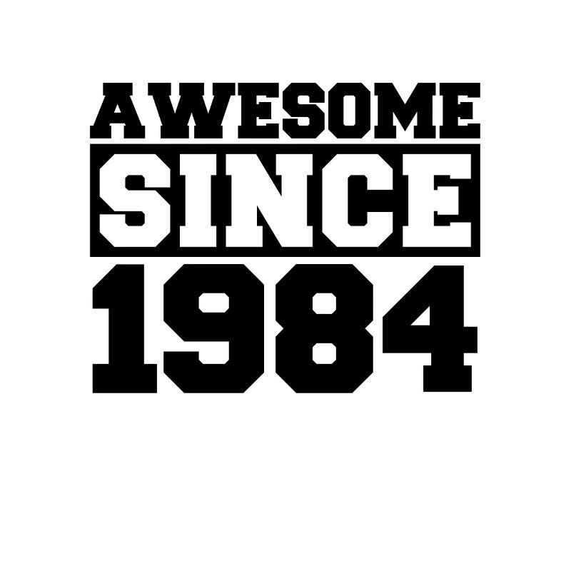 Awesome since 1984