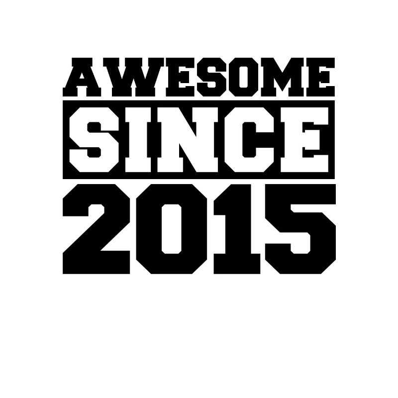 Awesome since 2015