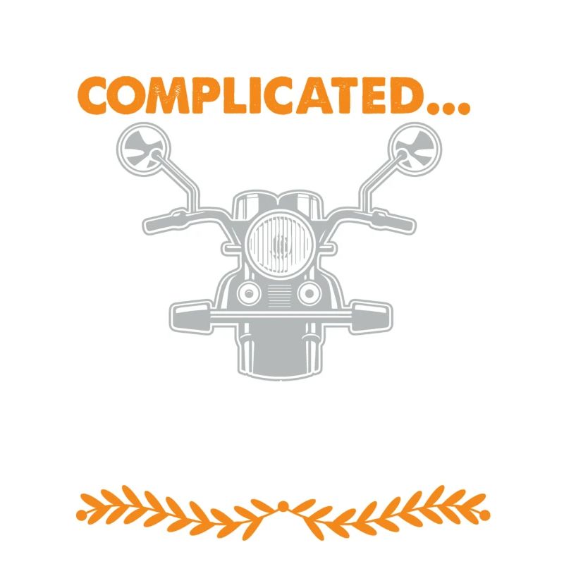 Life complicated motorcycle