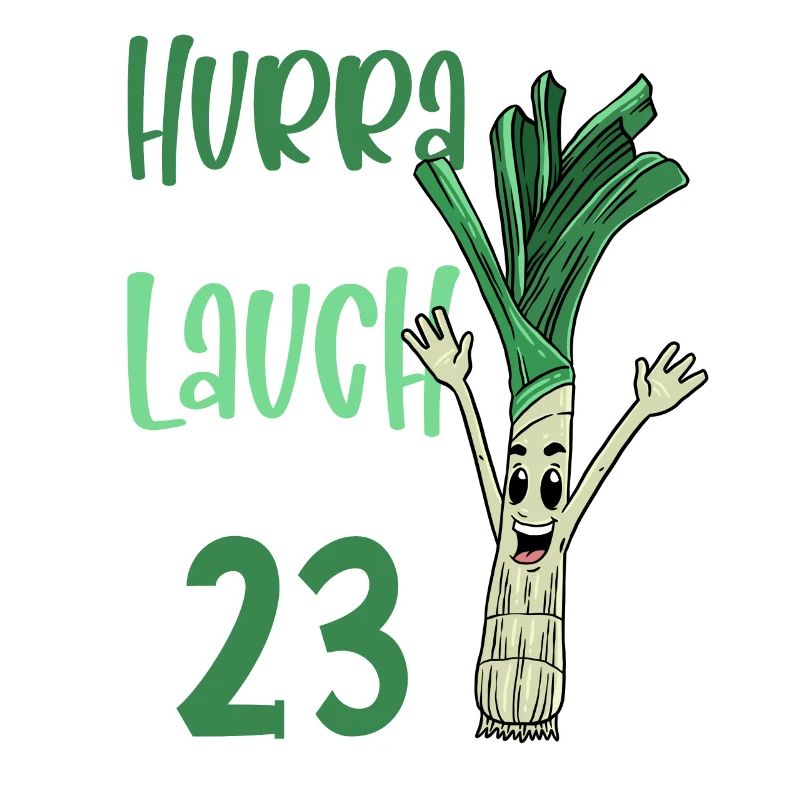 Hurra der Lauch wird 23