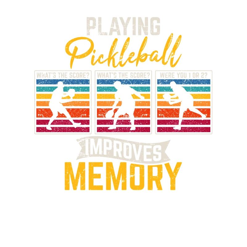 Playing Pickleball Improves Memory Funny Picklebal
