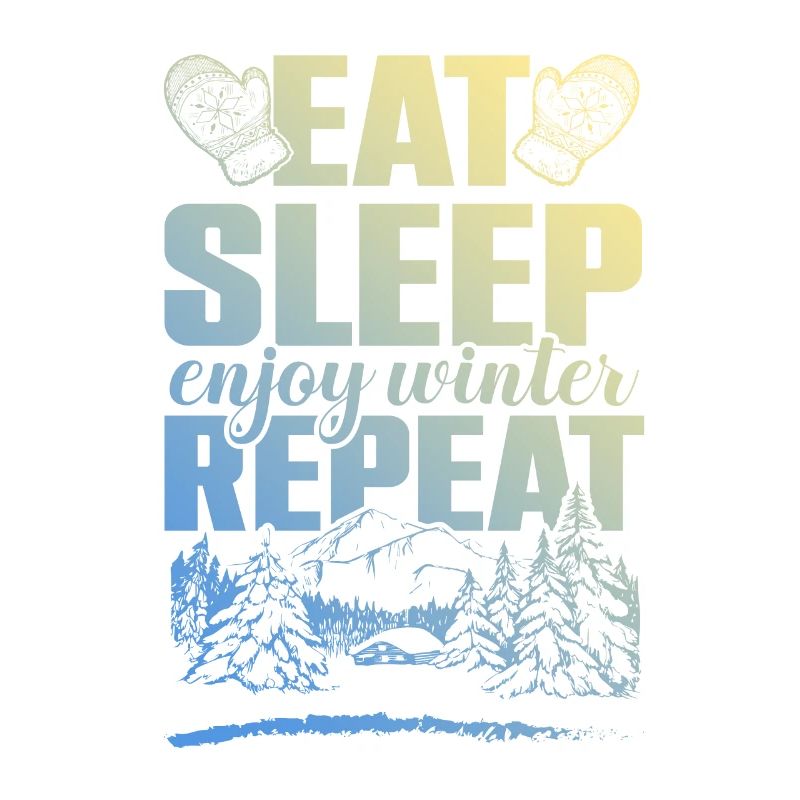 Manger Dormir profiter de Winter Repeat