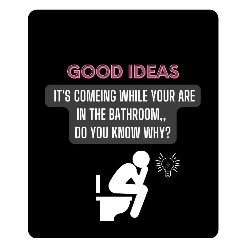 Good ideas