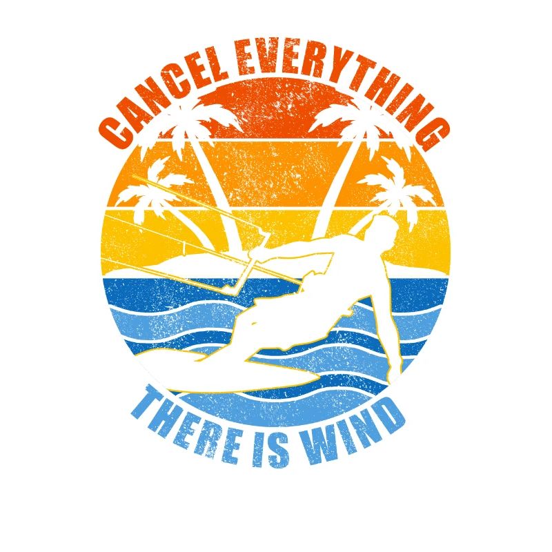 Cancel Everything There Is Wind Funny Kitesurfing
