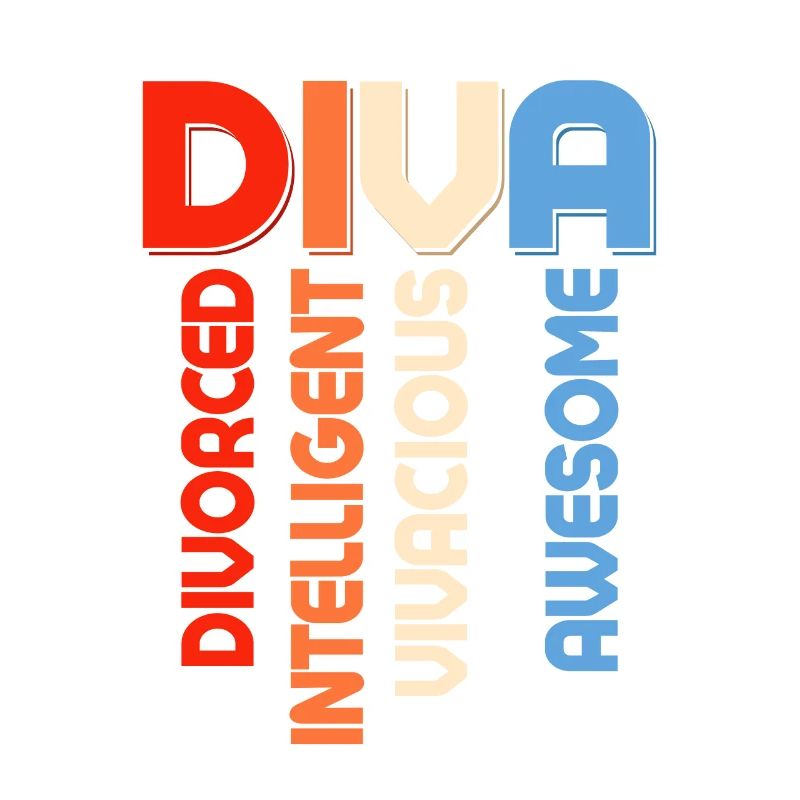 DIVA - Divoced Intelligent Vivacious Awesome Ex-Wi