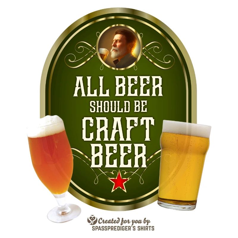 Bier Design Alles Bier sollte Craft Bier sein