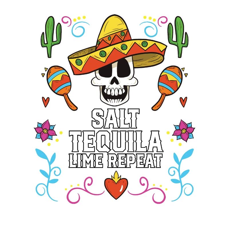 Salt Tequila Lime Repeat Alcoholic Tequila Drinker