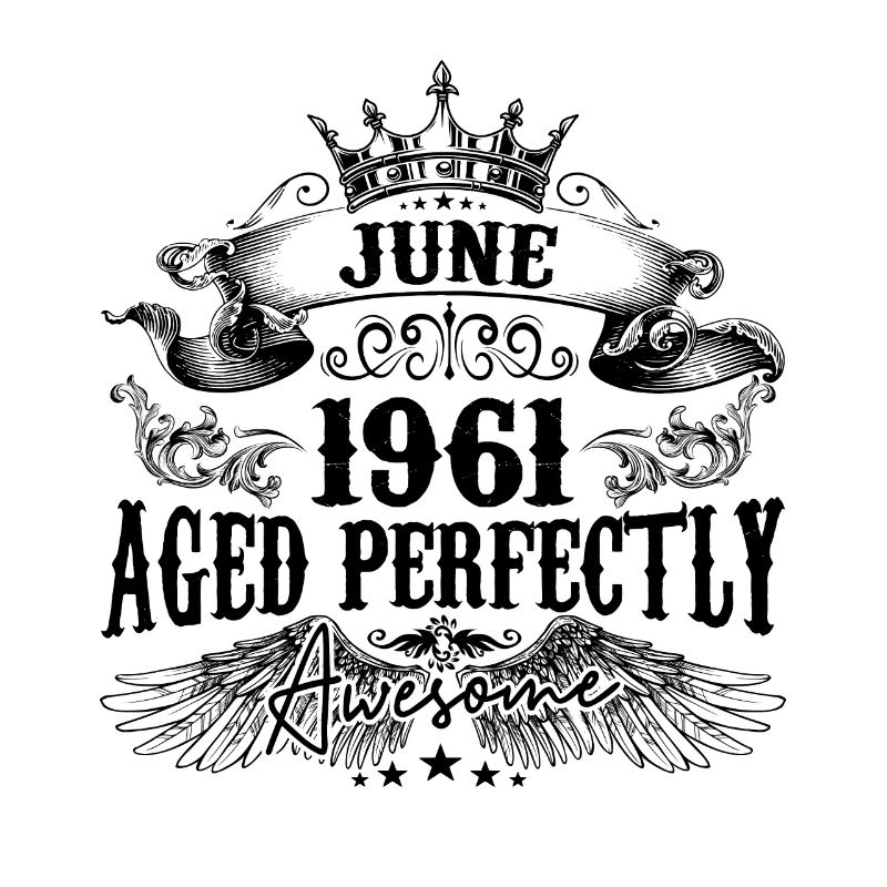 1961 | June Aged Perfectly 1961 Geburtstagsgeschenk