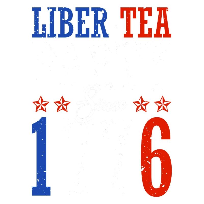Liber-tea Party Seit 1776 4. Juli
