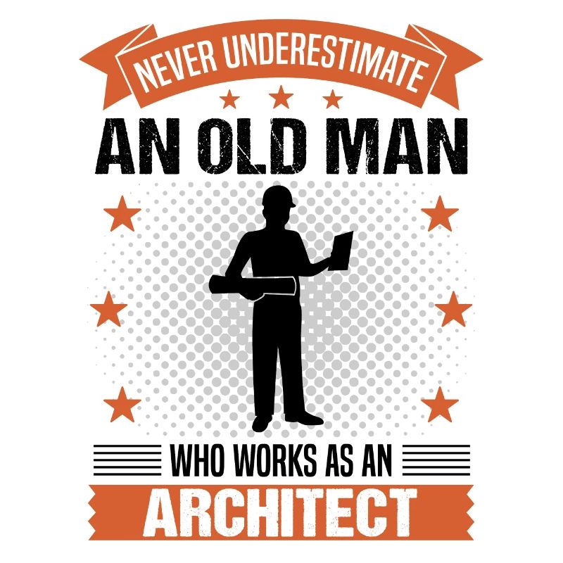 Architekt Alter Mann Spruch Herren Geschenk