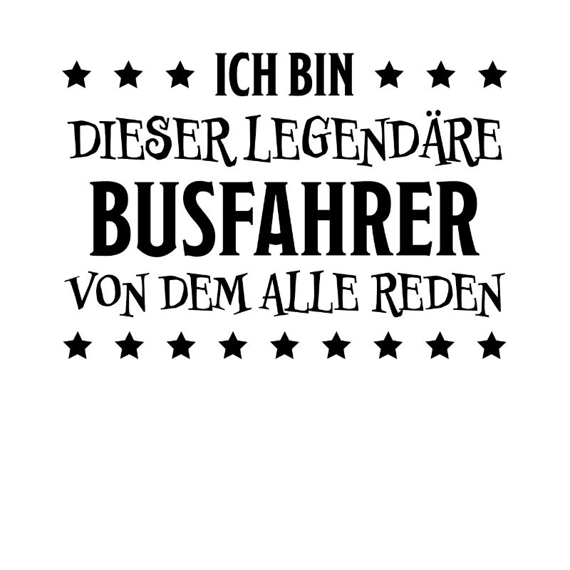 Busfahrer Beruf Lustiger Spruch Busfahrer Geschenk