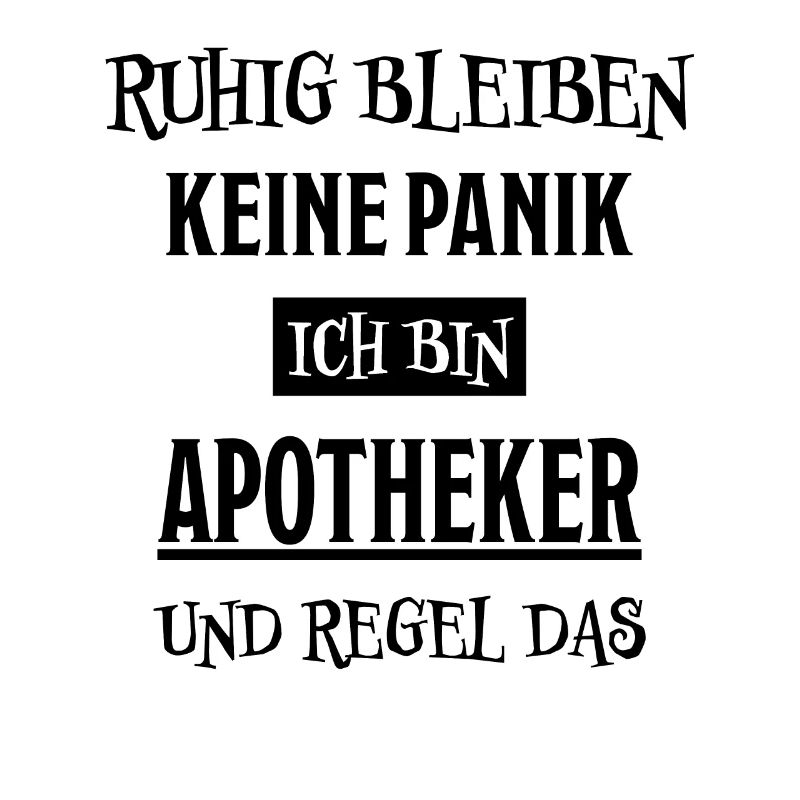 Apotheker Beruf Lustiger Spruch Apotheker Geschenk