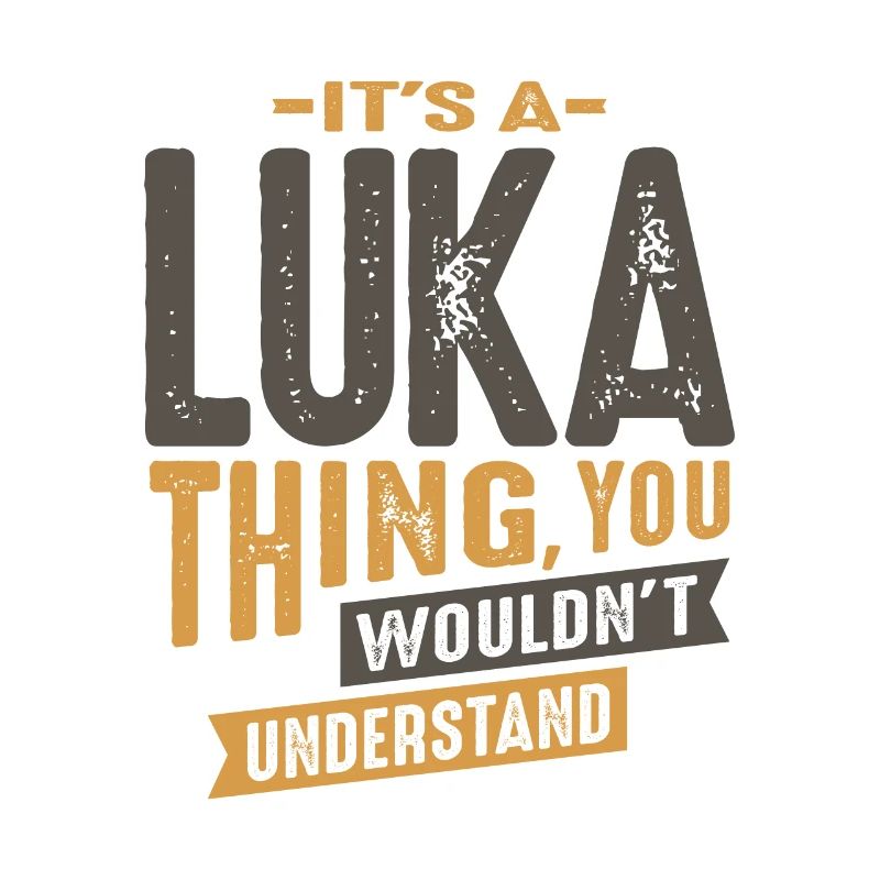 It's a Luka Thing Personalized Name