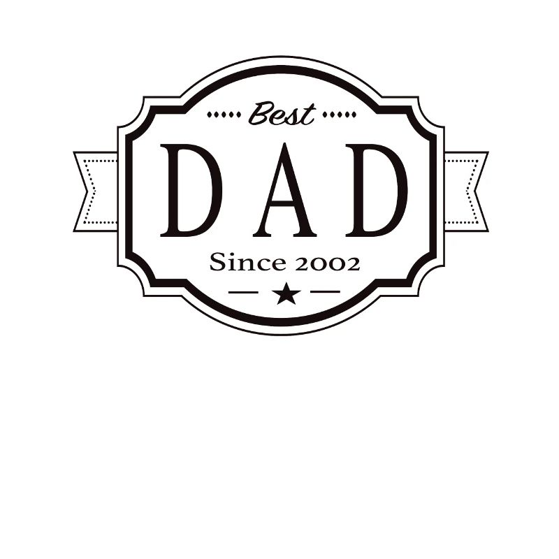 Best dad since 2002