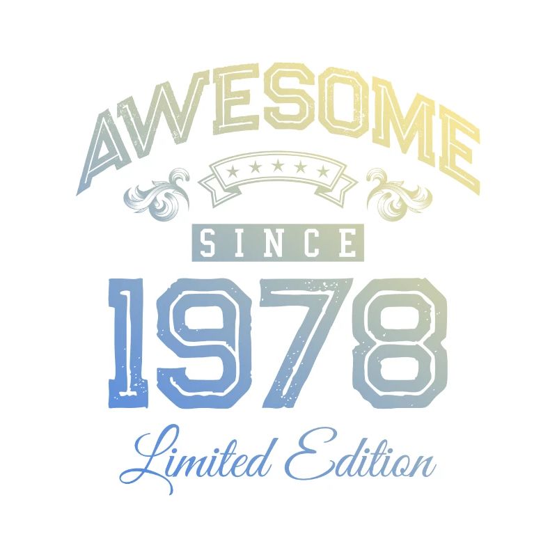 1978 awesome since