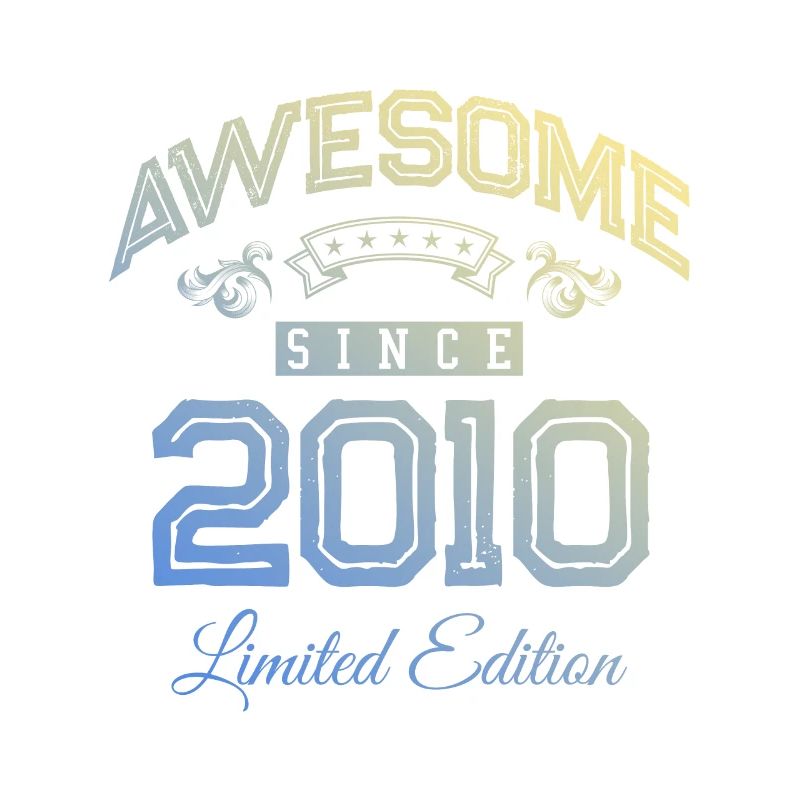2010 awesome since