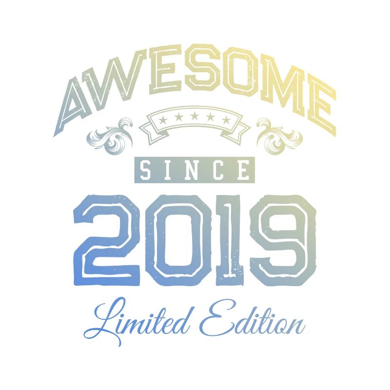 2019 awesome since
